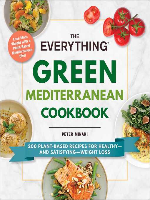 Title details for The Everything Green Mediterranean Cookbook by Peter Minaki - Available